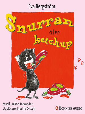 cover image of Snurran äter ketchup